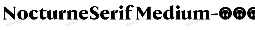 NocturneSerif Medium字体转换